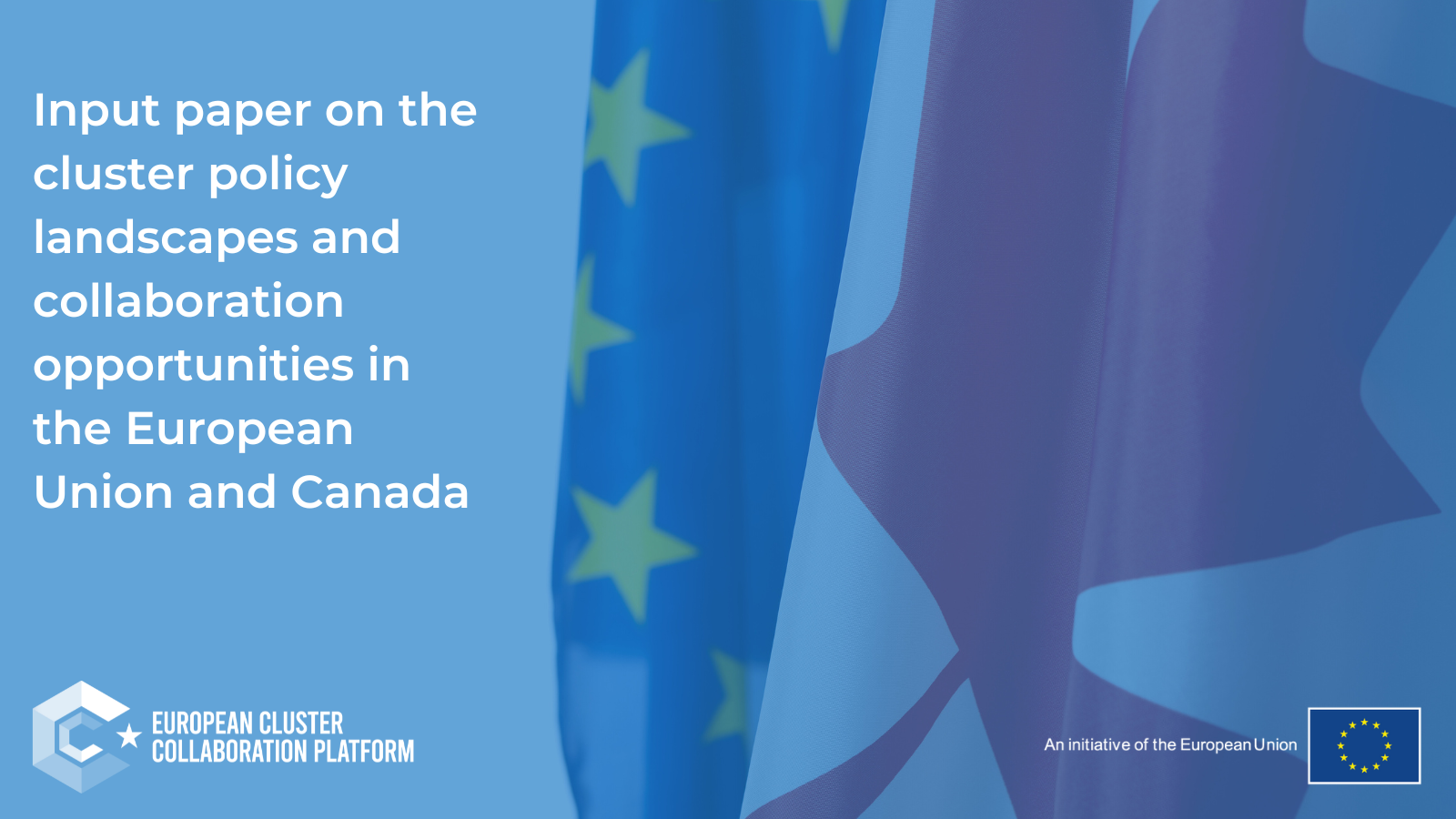 Input paper on the cluster policy landscapes and collaboration opportunities in the European Union and Canada