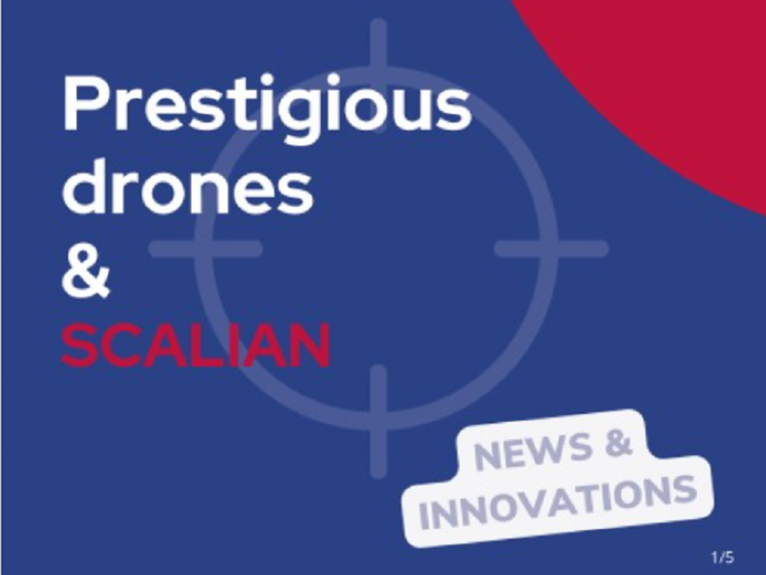Prestigious drones & Scalian
